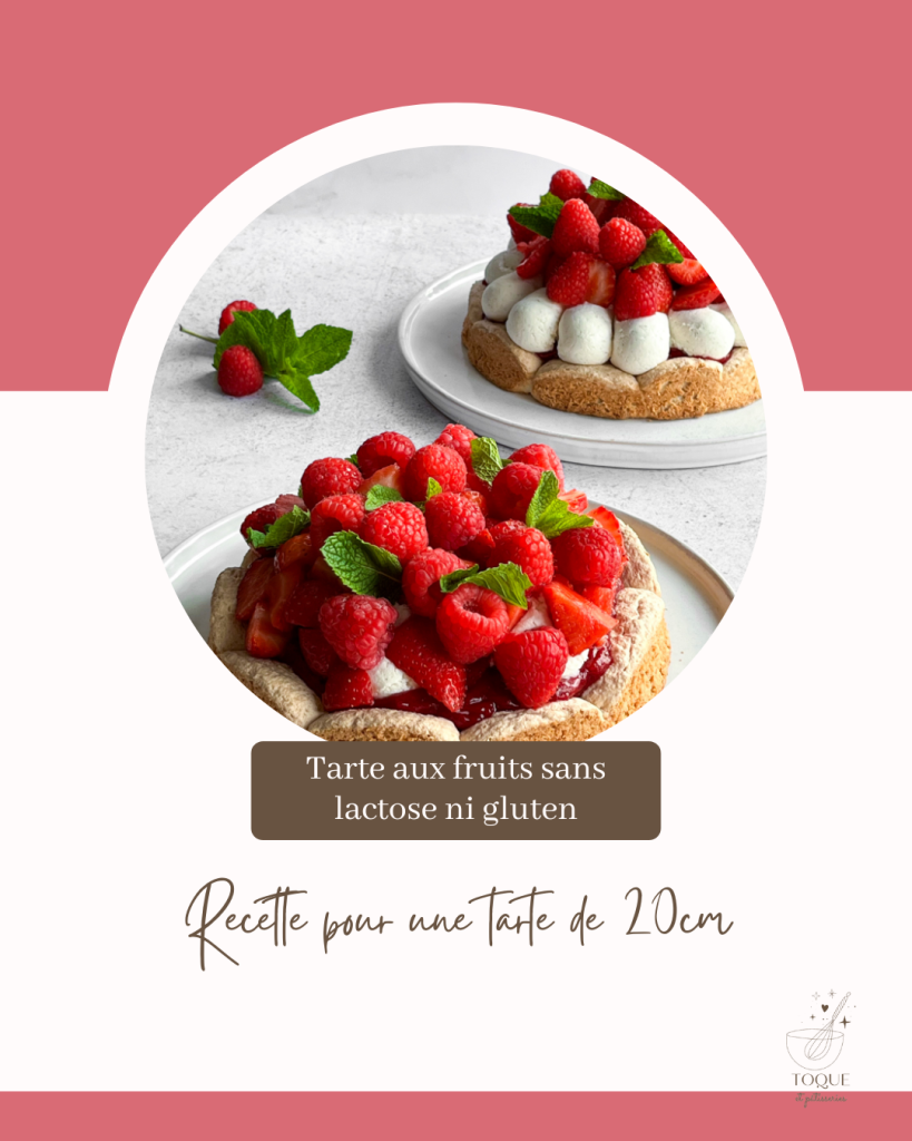 recette tarte fruits rouges sans lactose ni gluten